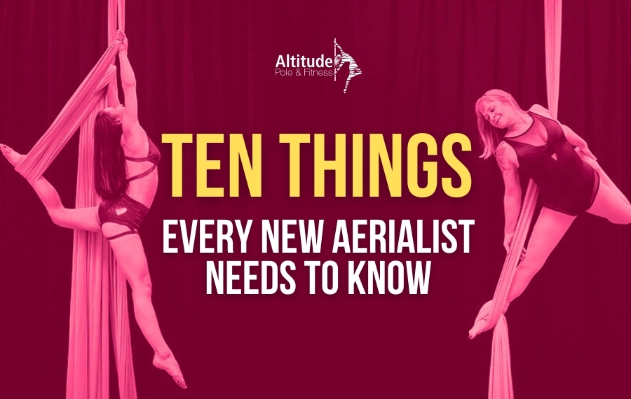 BLOG GRAPHIC 900 x 570 10 Things Every New Aerialist Needs to Know