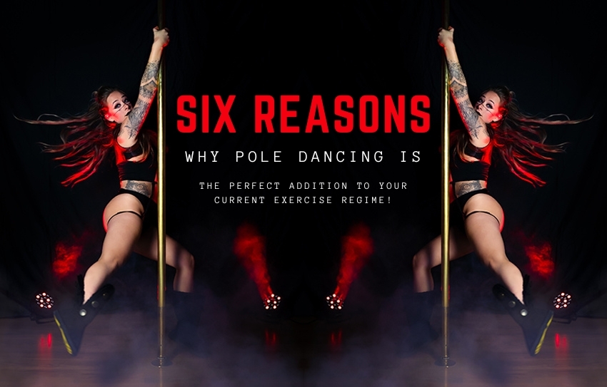 Blog Banner 6 reasons why pole dancing is the perfect addition to your current exercise regime