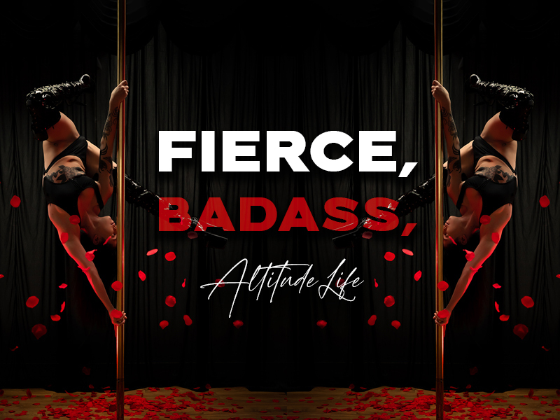 Fierce Badass Altitude Life Blog Graphic