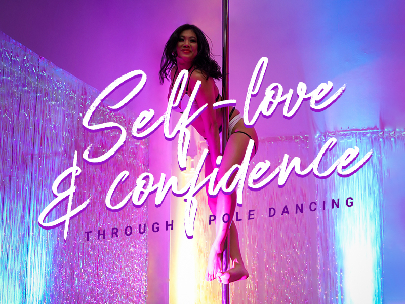 Finding Self Love and Confidence Through Pole Dancing Blog Graphic