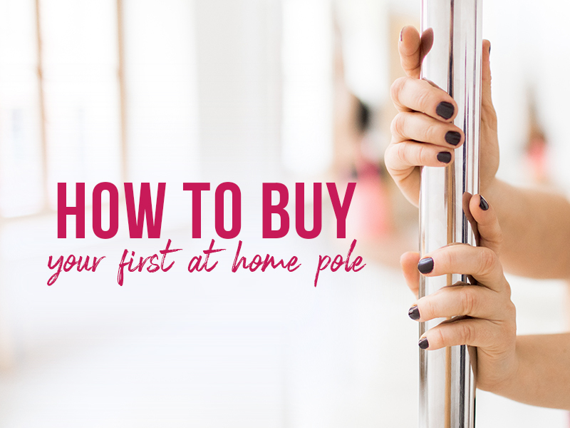 How to buy your first at home pole Blog Graphic