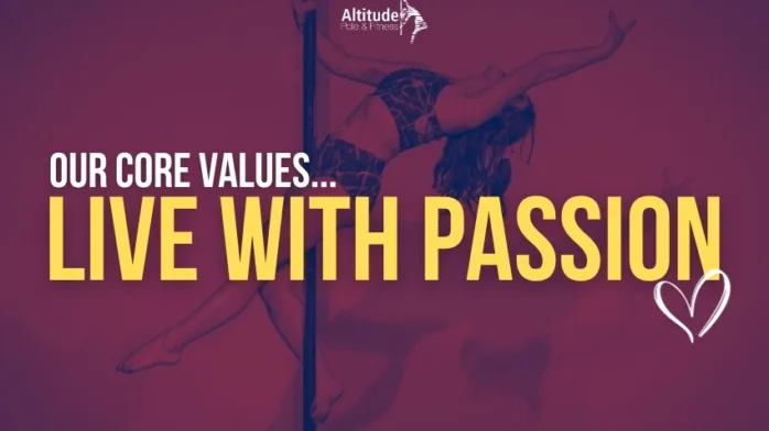 Blog Our Core Values Live With Passion
