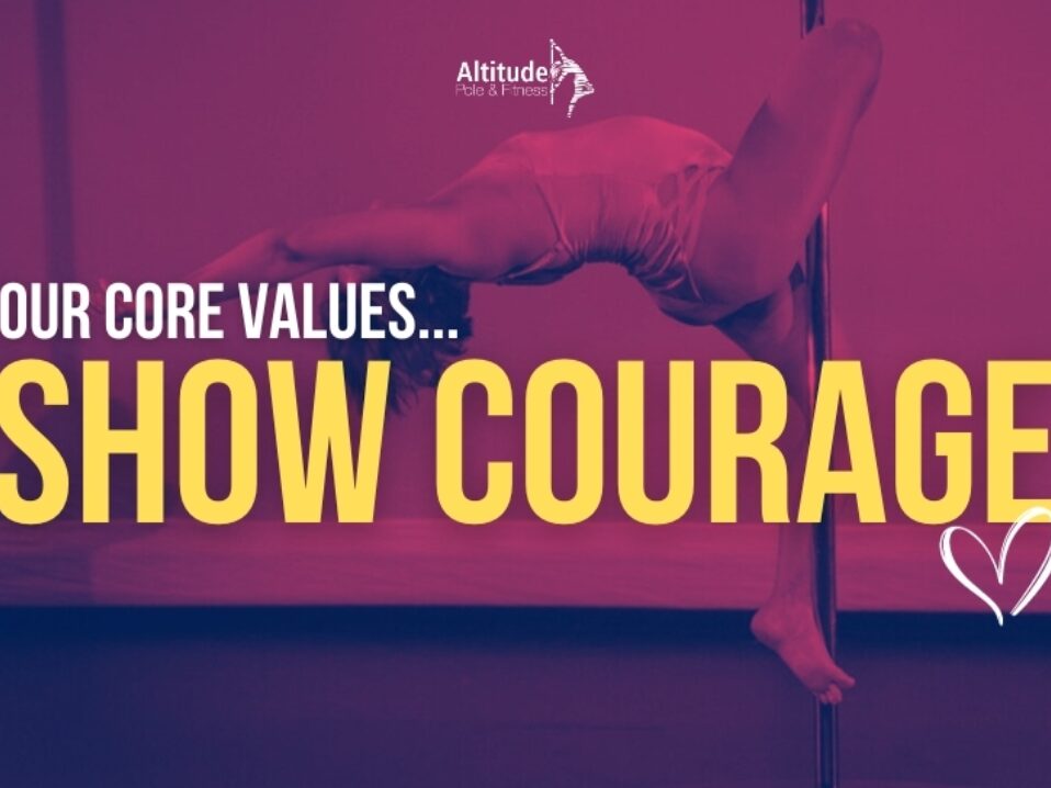 Our Core Values - "Show Courage"