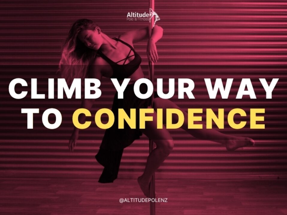 Climb Your Way To Confidence Through Pole Dancing!