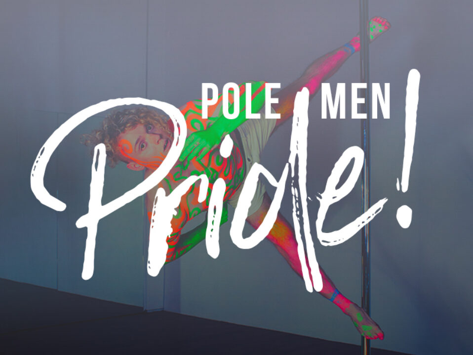 Pole Frustrations - Pole-Men Pride! Being Male in a Female Dominated Sport